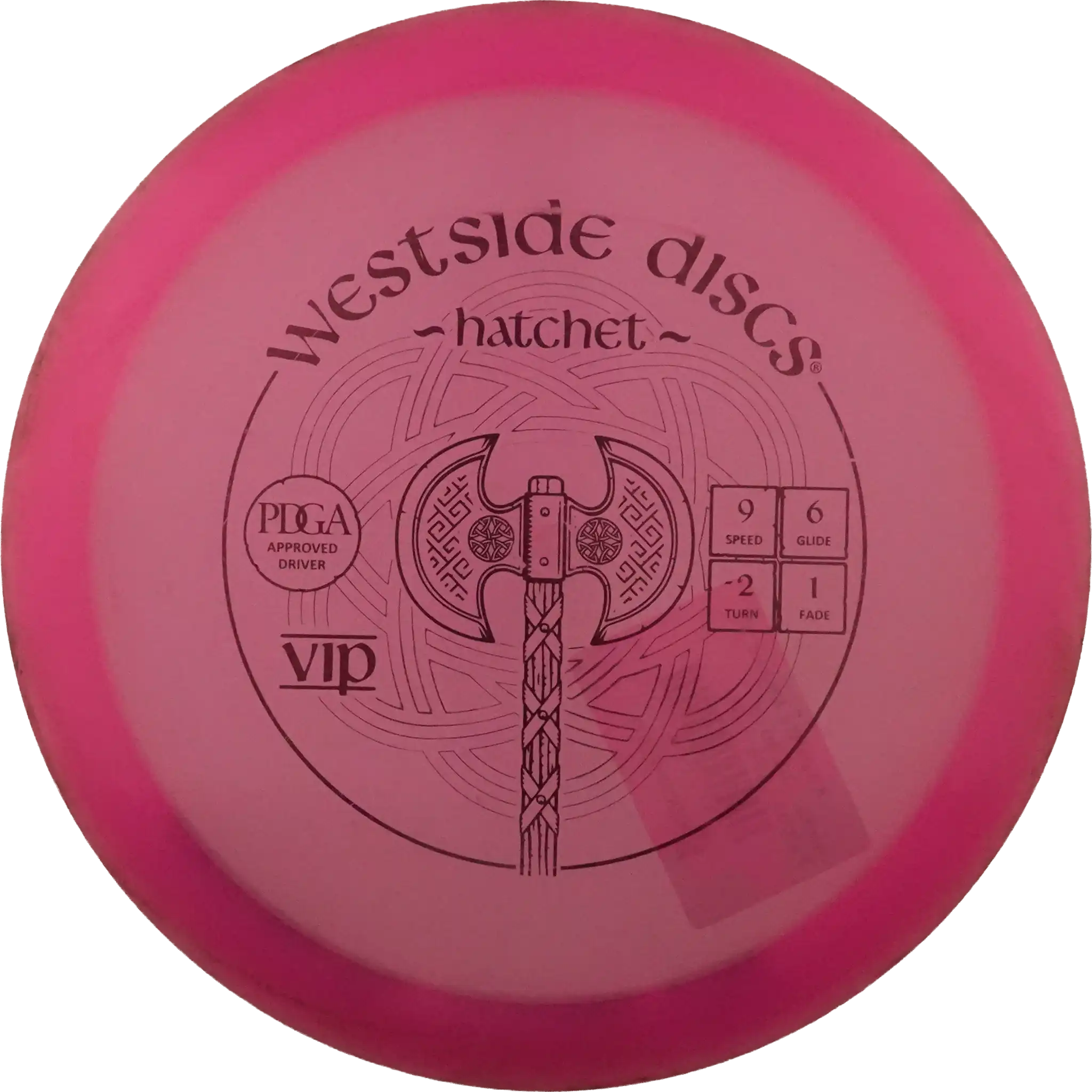 VIP Hatchet