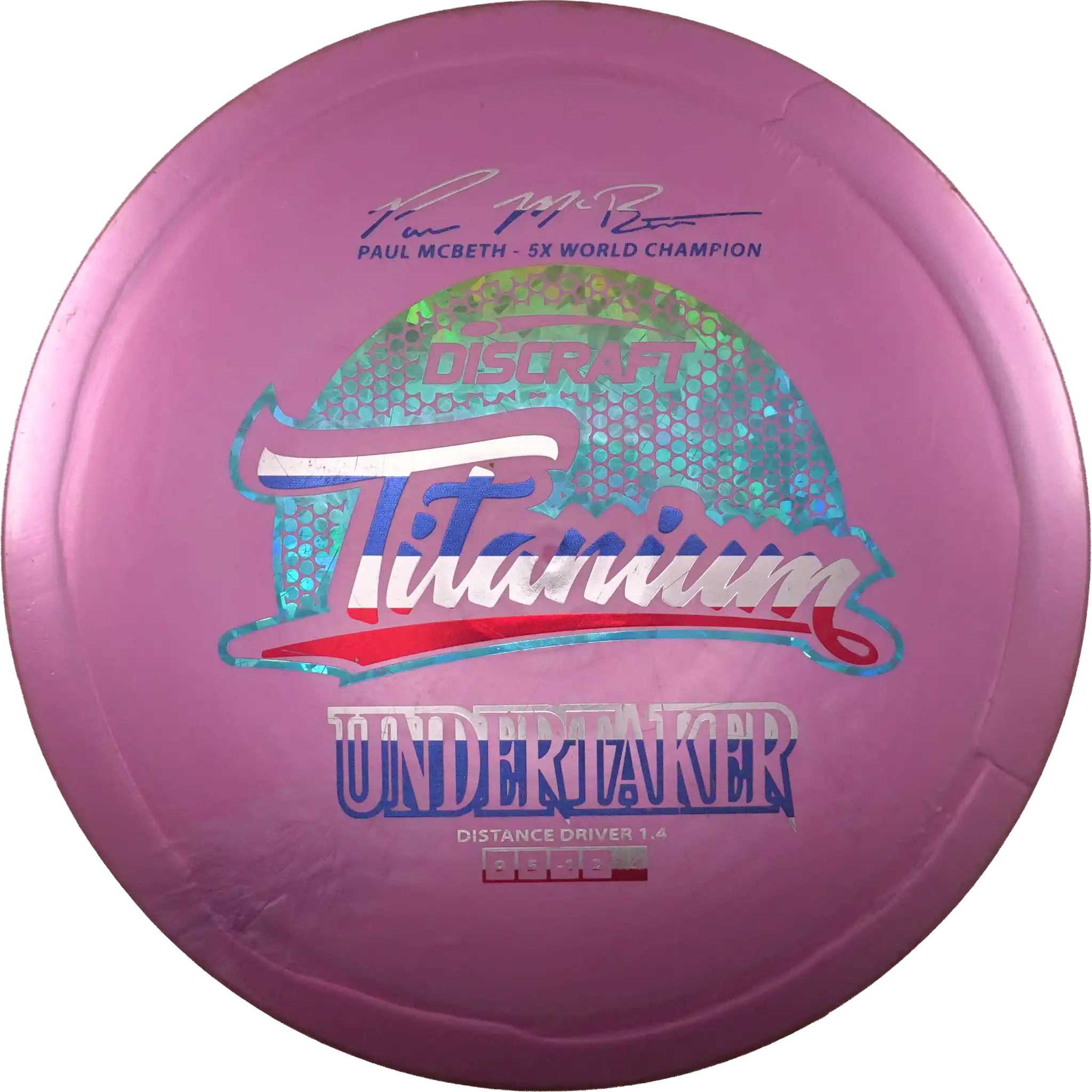 Titanium Undertaker - Paul McBeth - 5x World Champion