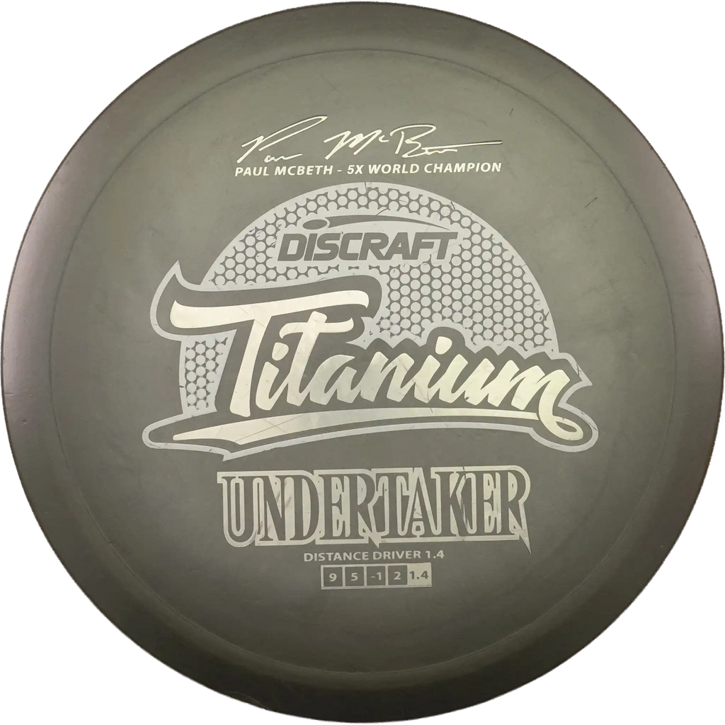 Titanium Undertaker - Paul McBeth